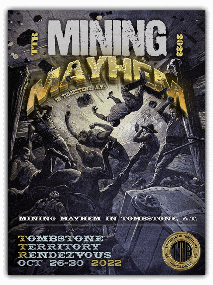TTR 2022 - Mining Mayhem in Tombstone, A.T.